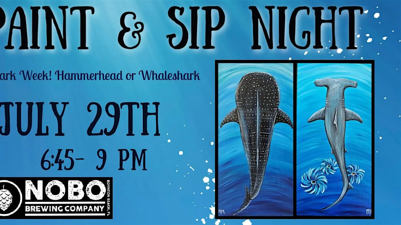 Shark Week! Hammerhead or Whale shark Paint Night
