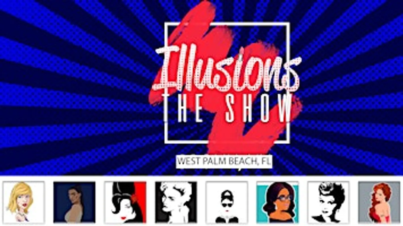 Illusions The Drag Queen Show West Palm Beach - Drag Queen Show Palm Beach