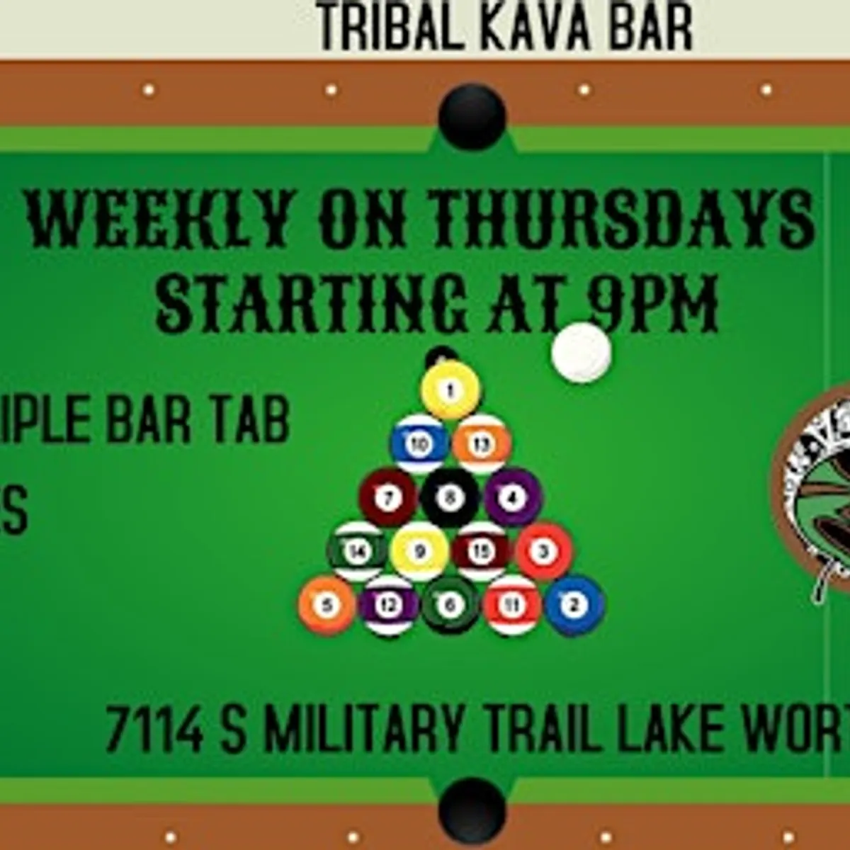 WEEKLY POOL TOURNAMENT AT TRIBAL KAVA SOUTH