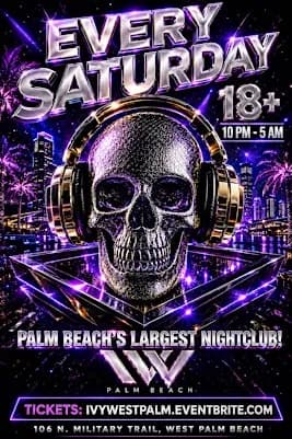 EVERY SATURDAY: 18+ at IVY Palm Beach | 10PM–5AM