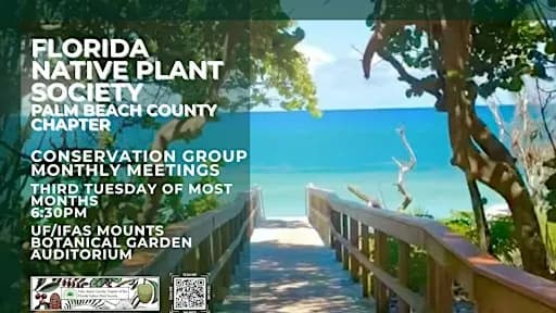 FL NATIVE PLANT SOCIETY - CONSERVATION GROUP - MOUNTS BOTANICAL WEST PALM