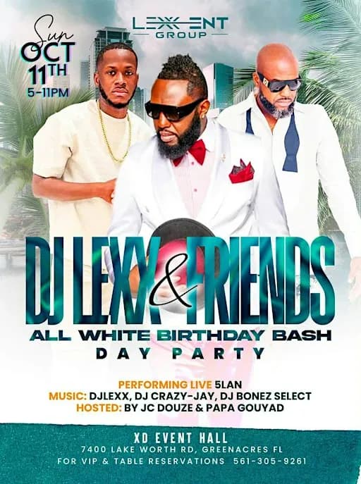 DJLEXX & FRIENDS ALL WHITE BIRTHDAY PARTY