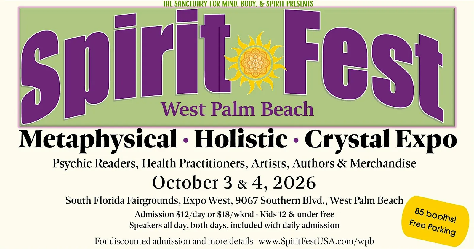 Spirit Fest® West Palm Beach Metaphysical. Holistic & Crystal Expo