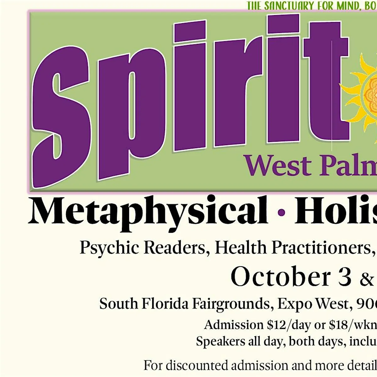 Spirit Fest® West Palm Beach Metaphysical. Holistic & Crystal Expo