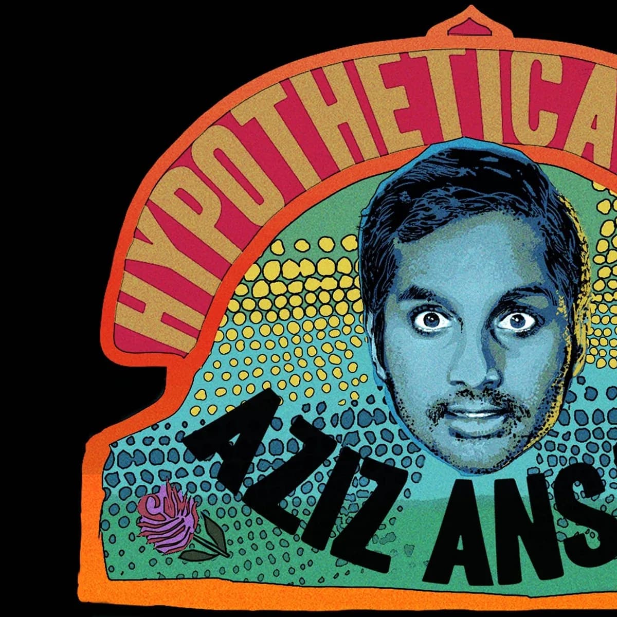 Aziz Ansari: Hypothetical Tour