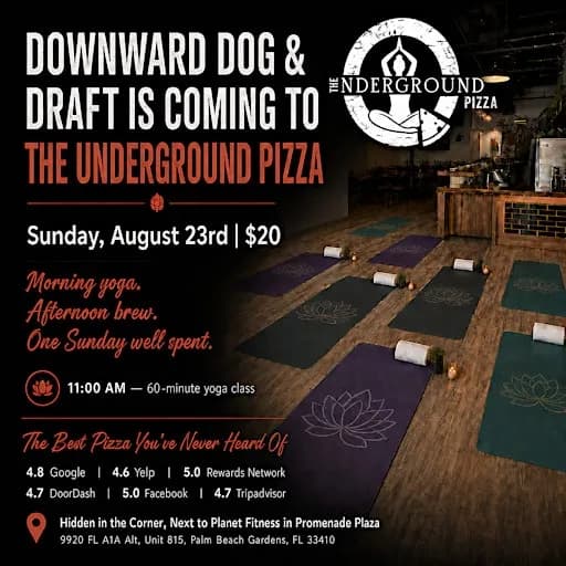 DOWNWARD DOG & DRAFTS @ THE UNDERGROUND PIZZA (RATED 4.8 ON GOOGLE)