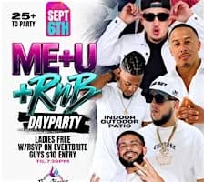 Sunday Sept.6 ME+U R&B Day Party | Ladies FREE RSVP | 25+
