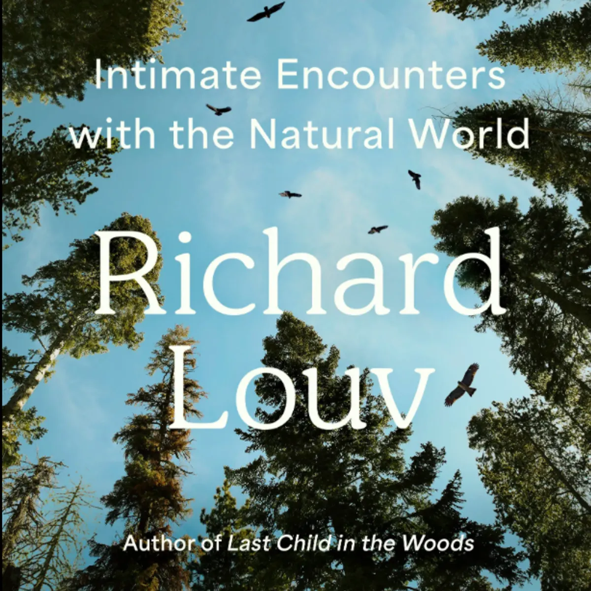 The Nature Renaissance with Richard Louv