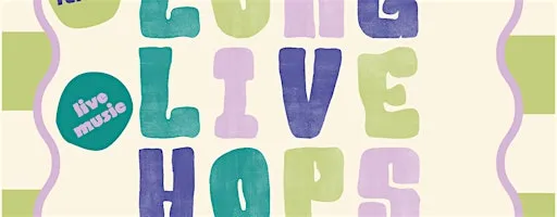 Long Live Hops- A Celebration of Beer at Garden District Taproom