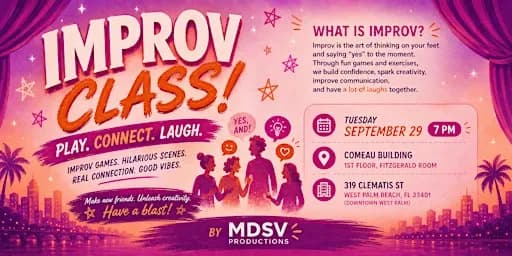 Improv Workshop - All Levels - West Palm Beach - Sept 29