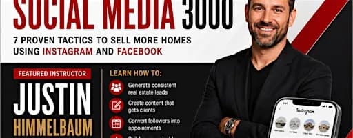 Social Media 3000: 7 Tactics For Selling More Homes Through IG & FB