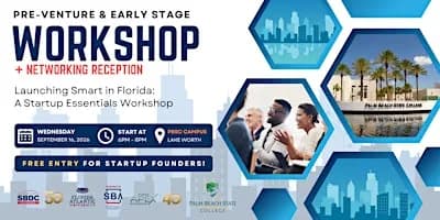 Launching Smart in Florida: A Startup Essentials Workshop + Networking