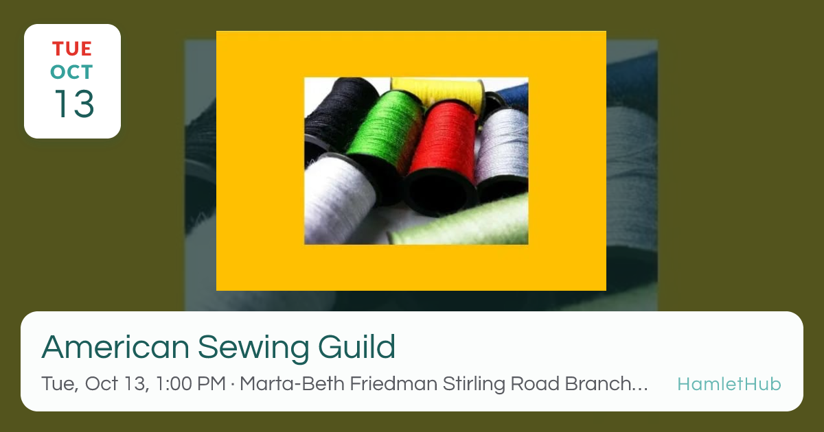 American Sewing Guild · Oct 13 · Fort Lauderdale, FL · HamletHub