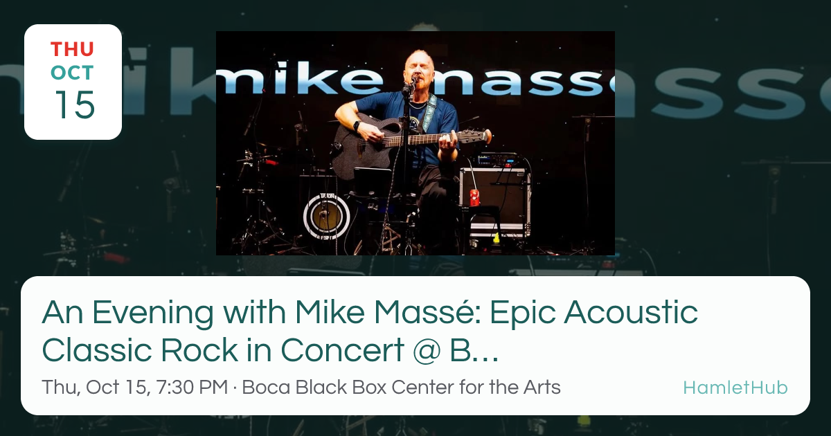 An Evening with Mike Massé: Epic Acoustic Classic Rock in Concert ...