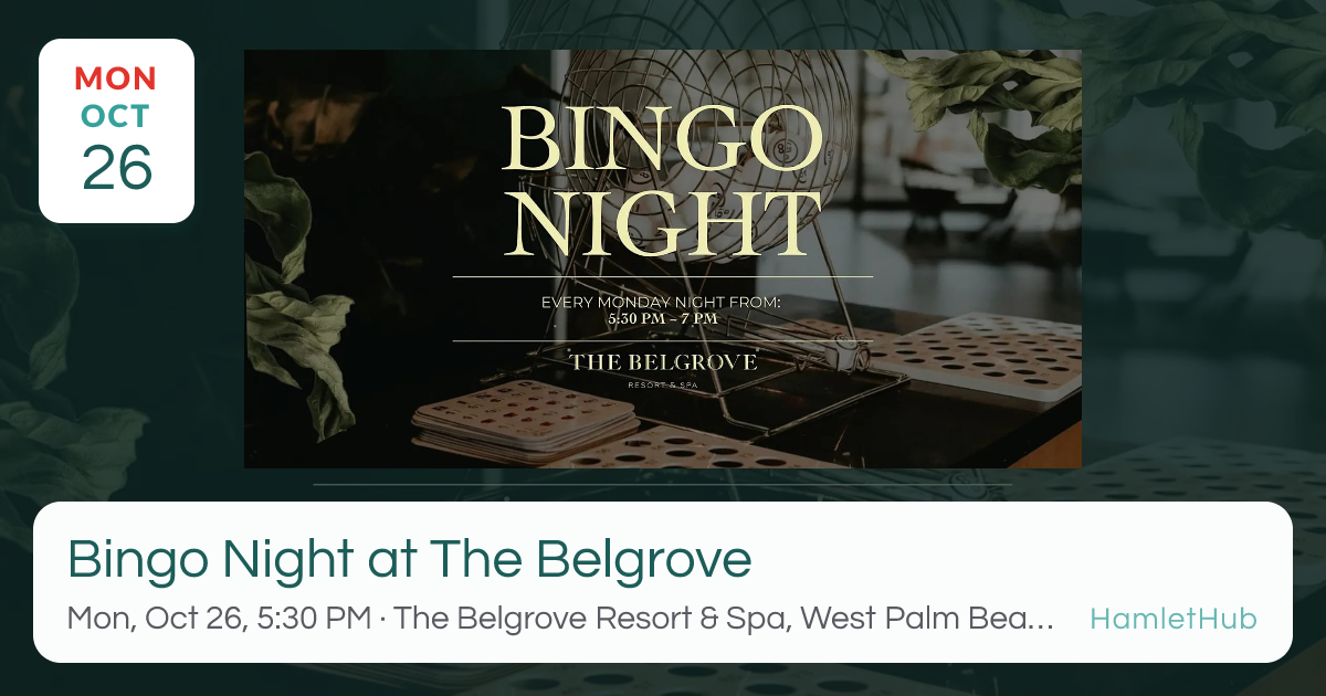 Bingo Night at The Belgrove · Oct 26 · West Palm Beach, FL · HamletHub