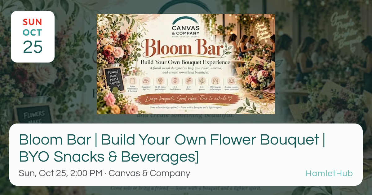 Bloom Bar | Build Your Own Flower Bouquet | BYO Snacks & Beverages ...