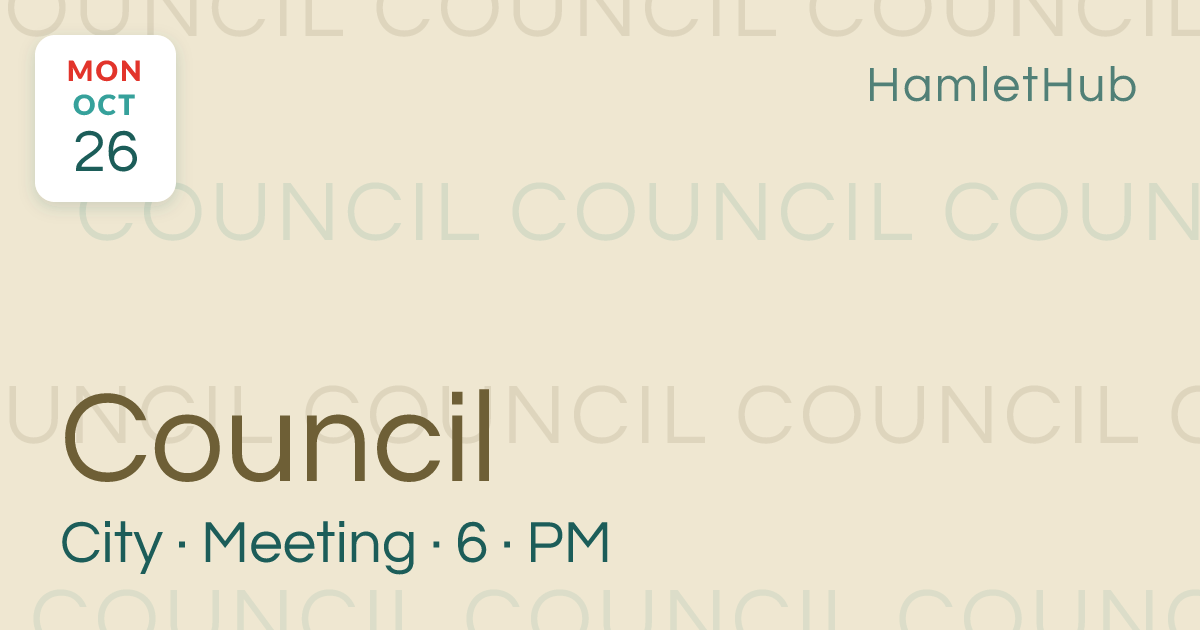 City Council Meeting 6 PM · Oct 26 · HamletHub