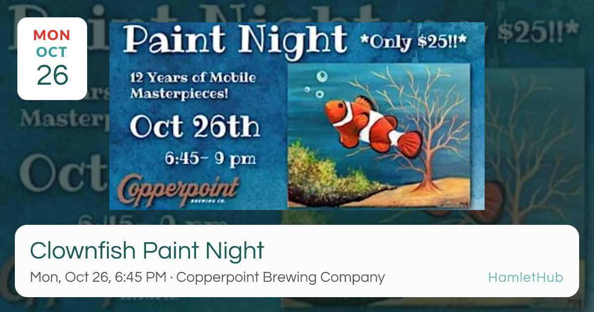 Clownfish Paint Night · Oct 26 · Boynton Beach, FL · HamletHub
