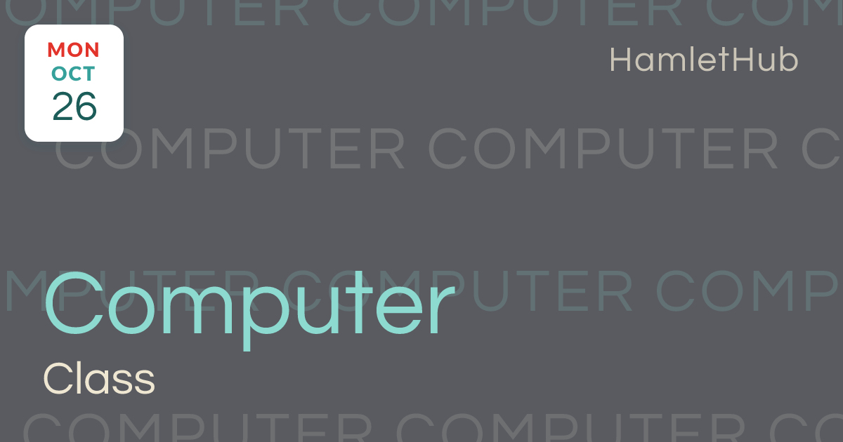 Computer Class · Oct 26 · Fort Lauderdale, FL · HamletHub