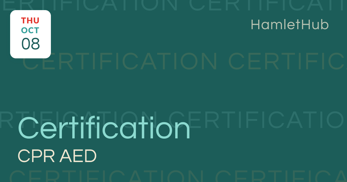 CPR/AED Certification · Oct 8 · HamletHub