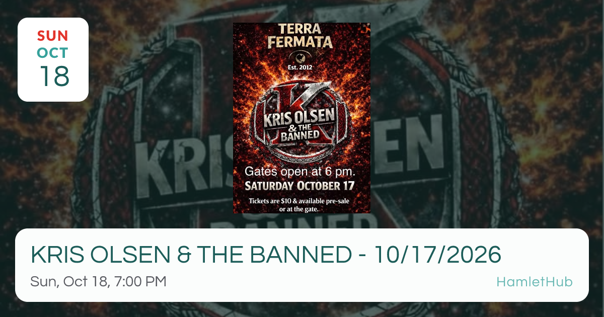KRIS OLSEN & THE BANNED - 10/17/2026 · Oct 16 · HamletHub