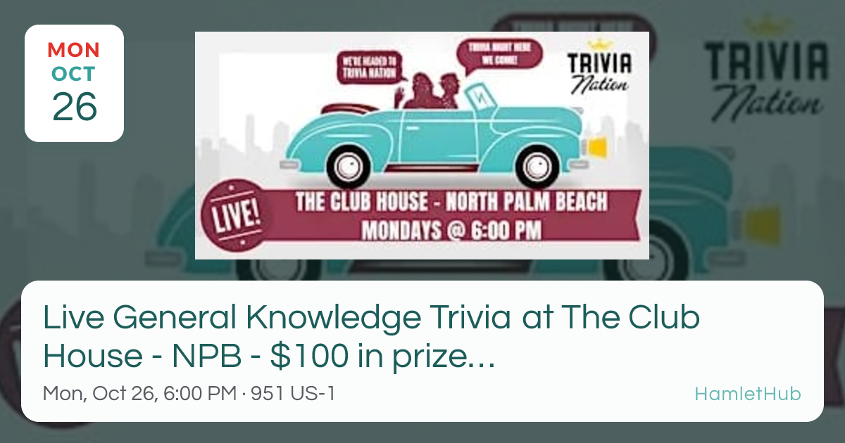 Live General Knowledge Trivia at The Club House - NPB - $100 in prizes ...