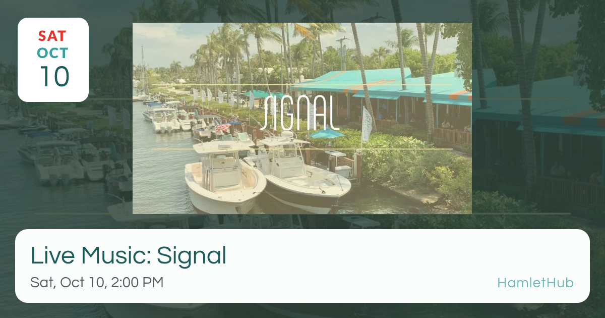 Live Music: Signal · Oct 10 · HamletHub