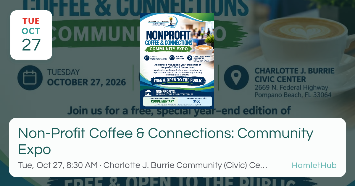 Non-Profit Coffee & Connections: Community Expo · Oct 27 · Pompano ...
