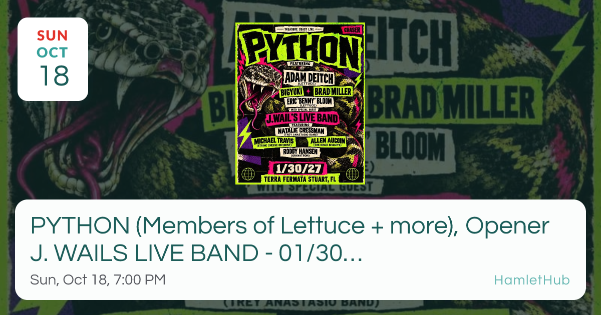 PYTHON (Members of Lettuce + more), Opener J. WAILS LIVE BAND - 01/30 ...