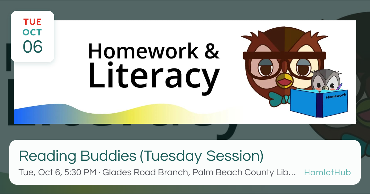 Reading Buddies (Tuesday Session) · Oct 6 · Boca Raton, FL · HamletHub