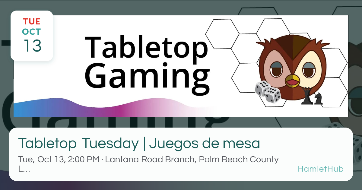 Tabletop Tuesday | Juegos de mesa · Oct 13 · Lake Worth Beach, FL ...