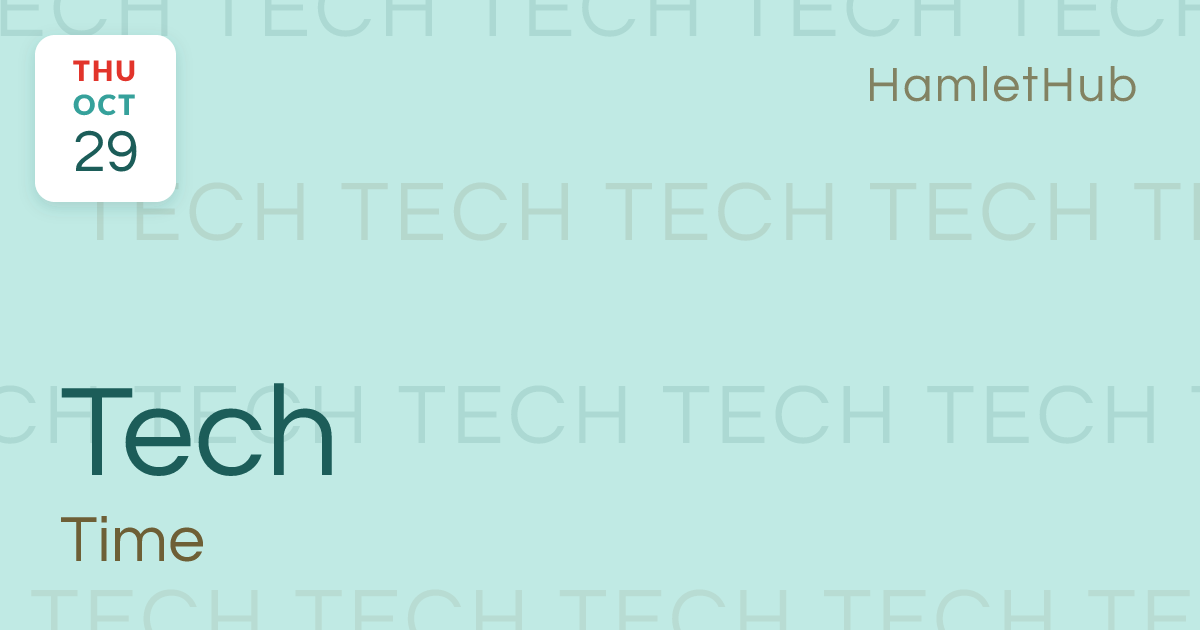 Tech Time · Oct 29 · Hobe Sound, FL · HamletHub